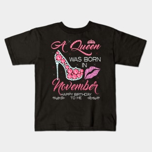 A Queen Was Born In November gift Kids T-Shirt